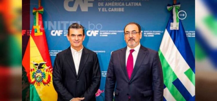 CAF aprueba $us 550 millones para Bolivia