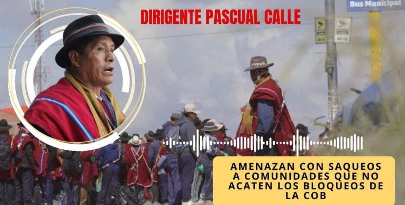 Dirigente de la COB amenaza con saquear comunidades que no apoyen movilizaciones